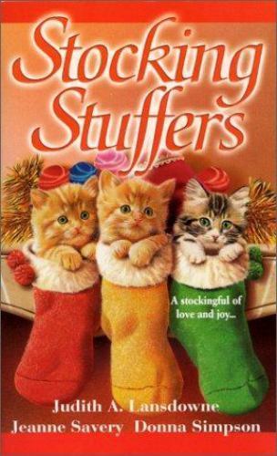 Stocking Stuffers by Judith A. Lansdowne; Jeanne Savery; Donna Simpson