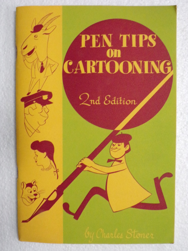 1949 PEN TIPS ON CARTOONING 2nd EDITION BY CHARLES STONER 48 PAGE BOOKLET