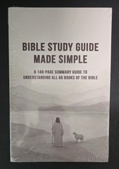 Bible Study Guide Made Simple – 140-Page Beginners Bible Study Guide