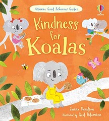 Kindness for Koalas (Good Behaviour Guides) by Davidson, Zanna Hardback Book The