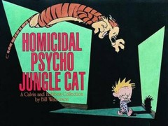 Homicidal Psycho Jungle Cat: A Calvin and Hobbes Collection – VERY GOOD