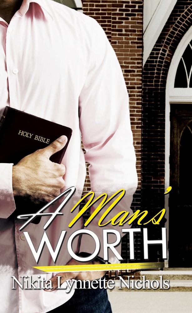 A Man’s Worth