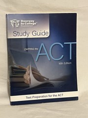 ZAPPING the ACT Study Guide 16th Edition Test Preparation for the ACT