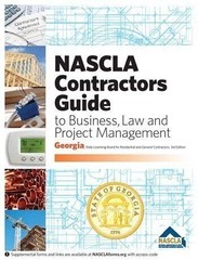 Georgia 3rd Edition, NASCLA Contractors Guide to Business, Law and Project