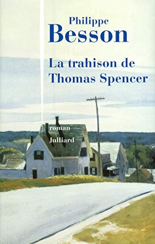 La trahison de Thomas Spencer by Besson, Philippe