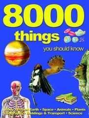 8000 Things You Should Know – Paperback By Miles Kelly Publishing – GOOD