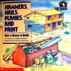 Hammers, Nails, Planks, and – Paperback, by Jackson Thomas Campbell – Acceptable