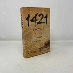 1421: The Year China Discovered – Hardcover, by Menzies Gavin – Acceptable j