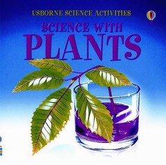 Science With Plants (Science Activities)