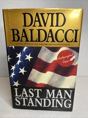 Last Man Standing by David Baldacci (2001, Hardcover) SIGNED 1st/1st B211