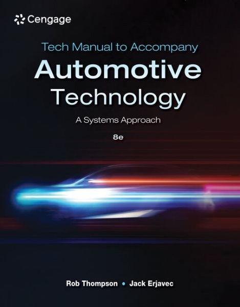 Tech Manual For Thompson/erjavec’s Automotive Technology: A Systems Approach …