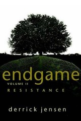 Endgame, Vol. 2: Resistance – Paperback By Jensen, Derrick – GOOD