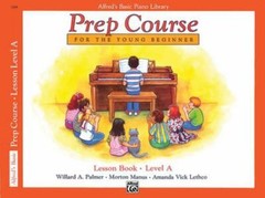 Alfred’s Basic Piano Library: Prep Course Lesson Level A