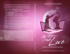 VDAY PROMO!! Finding True Love Through Online Dating – A Christian Woman’s Guide