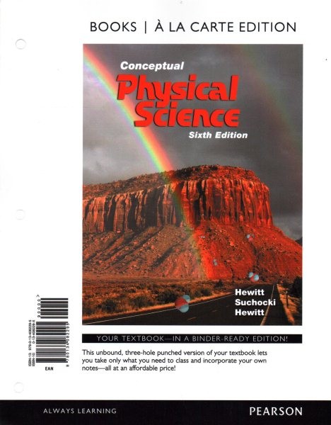 Conceptual Physical Science : Books a La Carte Edition, Paperback by Hewitt, …