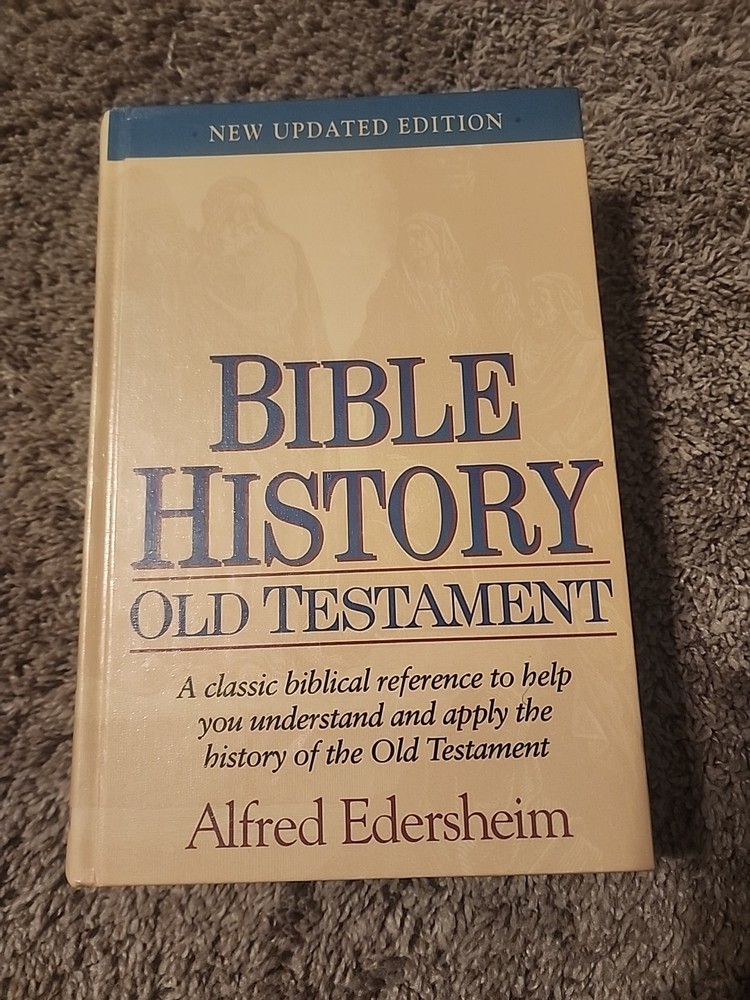 Bible History Old Testament Hardcover – Alfred Edersheim – Highlighted