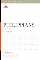 Philippians: A 12-Week Study by Ryan Kelly: New