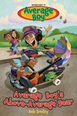 Average Boy’s Above-Average Year, Paperback by Smiley, Bob, Like New Used, Fr…