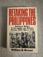 Retaking The Philippines by William B. Breuer Hardcover 1986