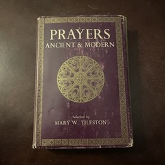 Prayers, Ancient and Modern