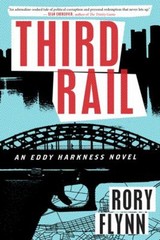 Third Rail : An Eddy Harkness Novel Paperback Rory Flynn