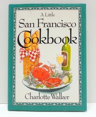 A Little San Francisco Cookbook