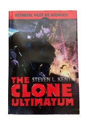 THE CLONE ULTIMATUM By Steven L Kent SCIFI Science Fiction Omnibus Edition 2011