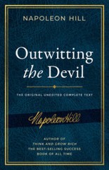Outwitting the Devil: The Complete Text, Reproduced from Napoleon Hills – GOOD