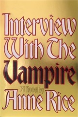 Interview with the Vampire: Anniversary Edition (Hardback or Cased Book)