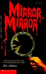 Mirror, Mirror; Scholastic Inc – paperback, 0590452460, D E Athkins