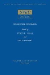 Interpreting Colonialism, Paperback by Wells, Byron R. (EDT); Stewart, Philip…