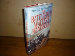 Donald Featherstone. Battlefield Walker’s Handbook. 1st ed. 1998. Fine in jacket