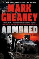 Armored – hardcover, Mark Greaney, 0593436873