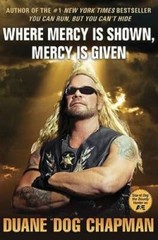 Where Mercy Is Shown, Mercy Is Given – Hardcover By Chapman, Duane Dog – GOOD