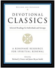 Devotional Classics: Revised Edition: Selected Readings for Individuals a – GOOD