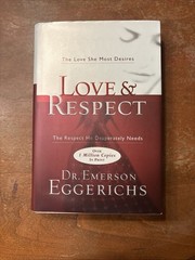 Love & Respect by Dr. Emerson Eggerichs Thomas Nelson Hardcover Marriage Book