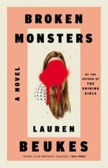 Broken Monsters – Hardcover By Beukes, Lauren – GOOD