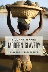 Siddharth Kara Modern Slavery (Hardback)