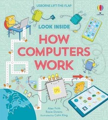 Look Inside How Computers Work: A – Board book, by Frith Alex – Very Good