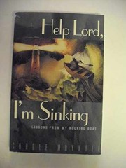 Help Lord, I’m Sinking: Lessons from – Paperback, by Mayhall Carole – Very Good
