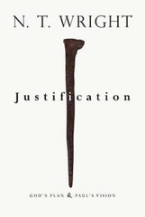 Justification: God’s Plan & Paul’s Vision – Hardcover By Wright, N. T. – GOOD