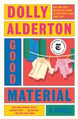 Good Material : A Novel Hardcover Dolly Alderton