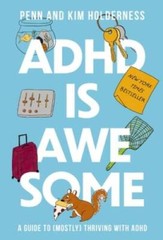 ADHD is Awesome: A Guide To (Mostly) Thriving With ADHD – Hardcover – GOOD