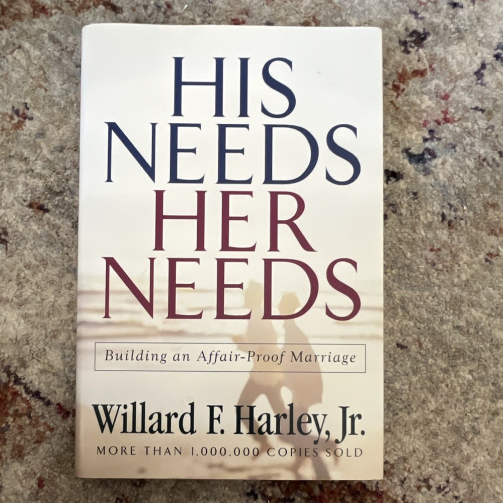 His Needs, Her Needs Harley Jr. Hardcover 15th Ed 2001 Marriage Guide