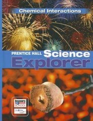 PRENTICE HALL SCIENCE EXPLORER CHEMICAL INTERACTIONS STUDENT EDITION T – GOOD