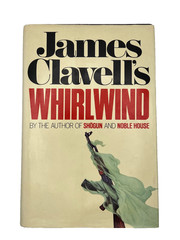 WHIRLWIND By James Clavell First Edition First Printing 1986 HC/DJ Asia Saga