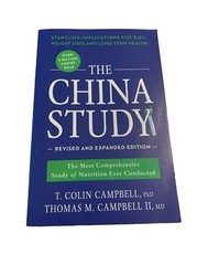 The China Study Revised and Expanded Edition – EXCELLENT COND FREE FAST SHIPPING