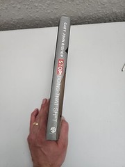 Stop Doing That Sh*t : End Self-Sabotage and Demand Your Life Back by Gary John