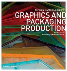 Rob Thompson Graphics and Packaging Production (Paperback) (UK IMPORT)