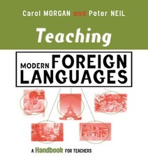 Teaching Modern Foreign Languages : A Handbook for Teachers Paper
